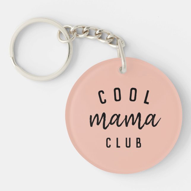 Cool Mama Club | Modern Peachy Pink Mother Day Schlüsselanhänger (Vorderseite)