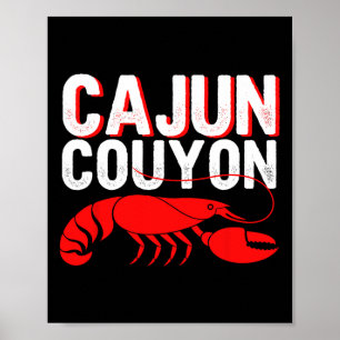 Cool Mardi Gras cajun Couyon Funny Slang Kultur Poster