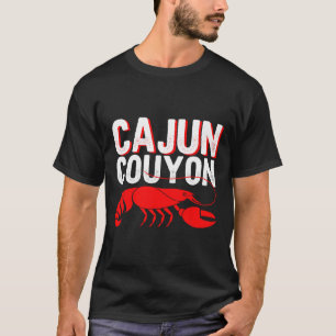 Cool Mardi Gras cajun Couyon Funny Slang Kultur T-Shirt