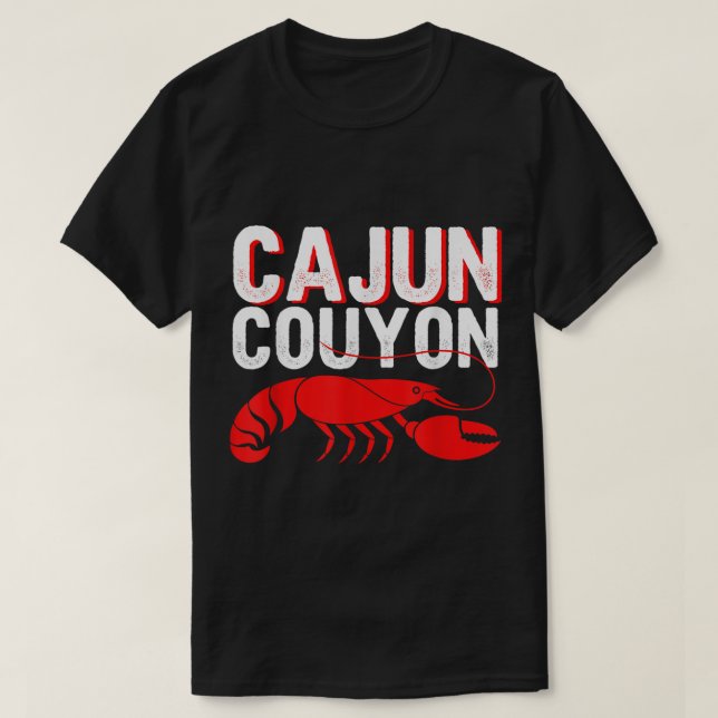 Cool Mardi Gras Cajun Couyon Funny Slang Kultur T-Shirt (Design vorne)