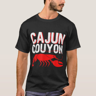 Cool Mardi Gras Cajun Couyon Funny Slang Kultur T-Shirt