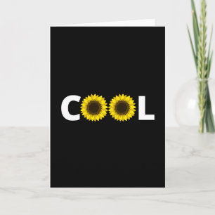 Cool - mit Sonnenblumen Karte