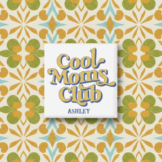 Cool Moms Club Confident Mom Quote Retro Style Magnet (Von Creator hochgeladen)