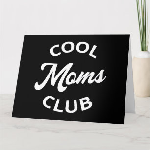 Cool Moms Club I Karte