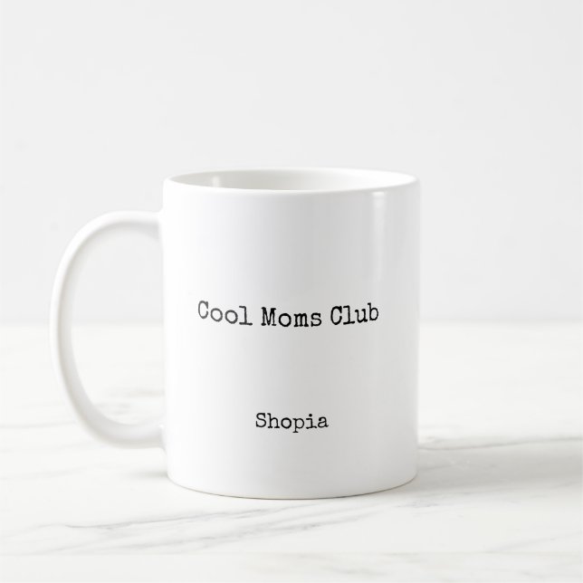 Cool Moms Club Personalized Kaffeetasse (Links)