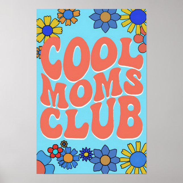 Cool Moms Club Poster (Vorne)