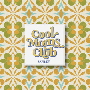 Cool Moms Club Selbstbewusste Mutter Zitat Retro-S Magnet