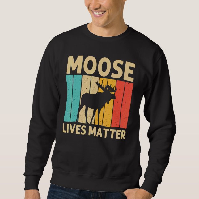 Cool Moose For Men Women Moose Alaska Moose Elk Hu Sweatshirt (Vorderseite)