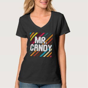 Cool Mr Candy Mr Right Husband Vater Vatertag Cand T-Shirt