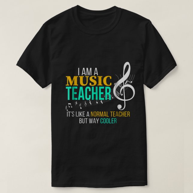 Cool Music Teacher Gift | Funny Teacher Quote T-Shirt (Design vorne)