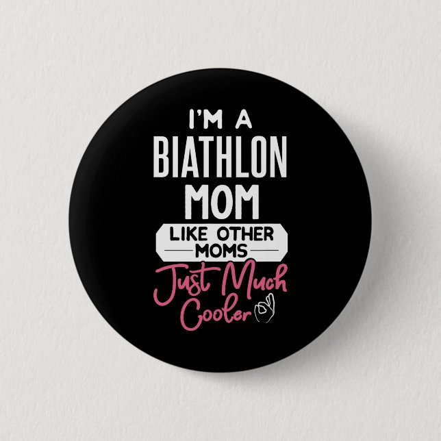 Cool Mütter Tagesdesign Biathlon Mama Button (Vorderseite)
