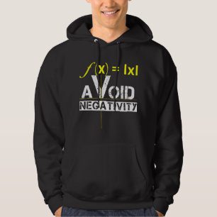 Cool Negativität vermeiden Lustige Mathematik Hoodie