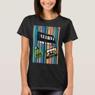 Cool Never Forget T I VHS Kassette Diskette Video T-Shirt
