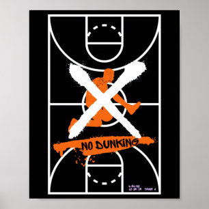 Cool No Dunking Basketball Design Poster