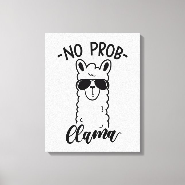 Cool No Prob Llama Leinwanddruck (Vorderseite)