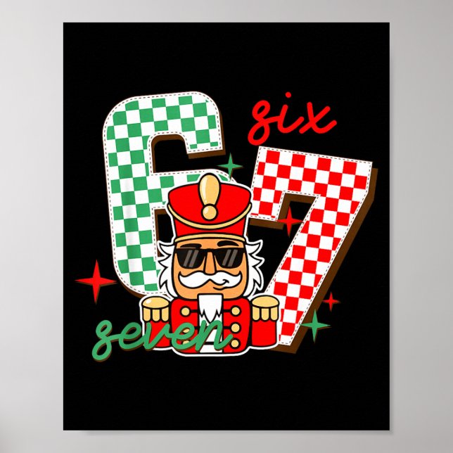 Cool Nutcracker Christmas 67 Six Seven Gen Alpha S Poster (Vorne)