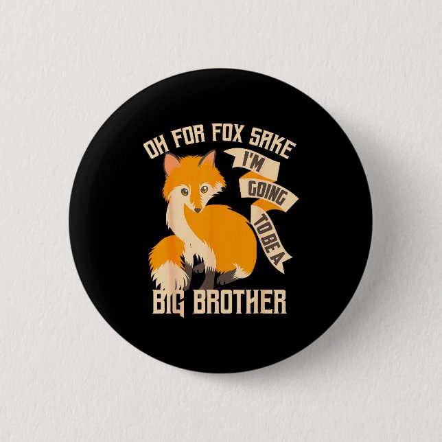 Cool Oh Für Sakr Ich Werde Ein Großer Bruder Shi Button (Vorderseite)