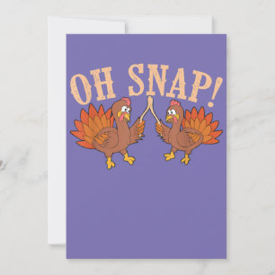 Cool Oh Snap!  Funny Turkey With Wishbone Thanksgi Einladung