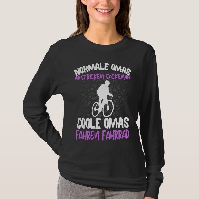 Cool Omas Riding Bicycle Rider Rentner Grandma Say T-Shirt (Vorderseite)