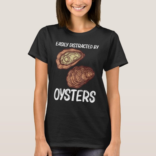 Cool Oyster For Men Women Oyster Shucker Mollusk   T-Shirt (Vorderseite)