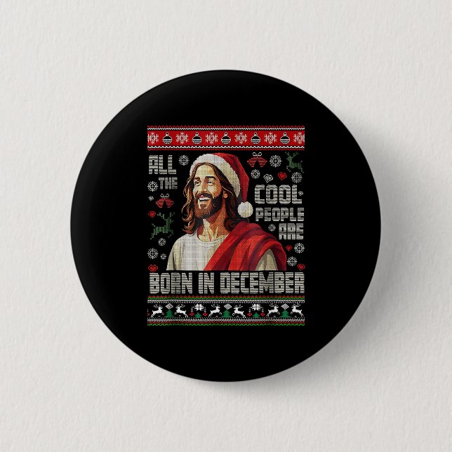 Cool People Are Born In December Christian Christm Button (Vorderseite)