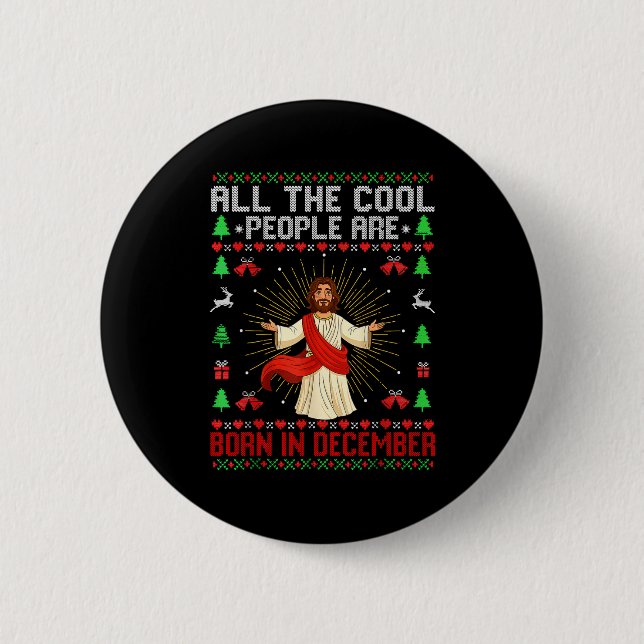Cool People Are Born In December Christian Christm Button (Vorderseite)