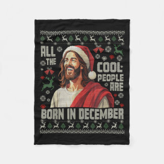 Cool People Are Born In December Christian Christm Fleecedecke