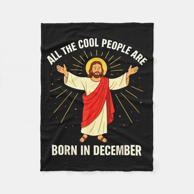 Cool People Are Born In December Christian Christm Fleecedecke (Vorderseite)