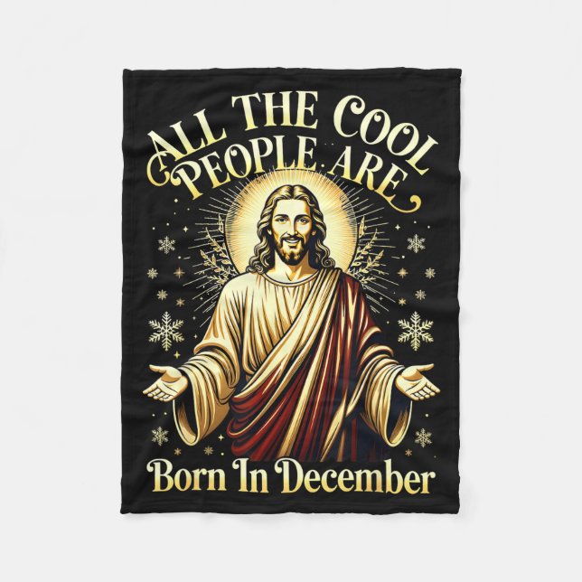 Cool People Are Born In December Christian Christm Fleecedecke (Vorderseite)