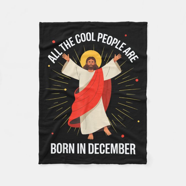 Cool People Are Born In December Christian Christm Fleecedecke (Vorderseite)