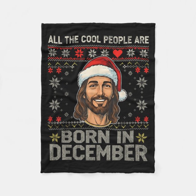 Cool People Are Born In December Christian Christm Fleecedecke (Vorderseite)