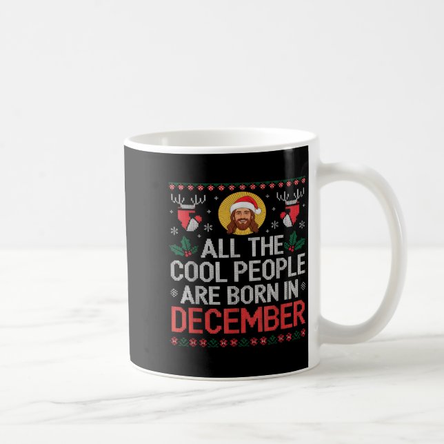 Cool People Are Born In December Christian Christm Kaffeetasse (Rechts)