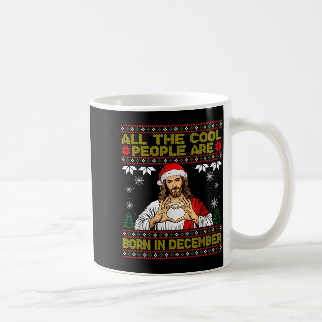 Cool People Are Born In December Christian Christm Kaffeetasse (Rechts)