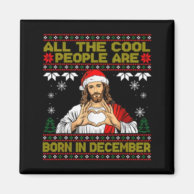 Cool People Are Born In December Christian Christm Magnet (Vorne)