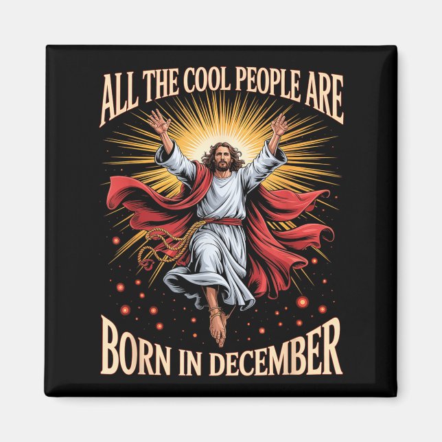 Cool People Are Born In December Christian Christm Magnet (Vorne)