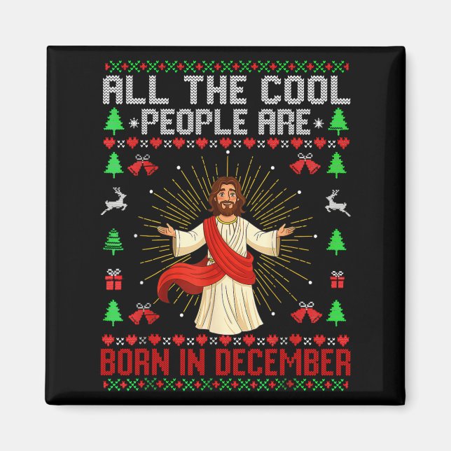 Cool People Are Born In December Christian Christm Magnet (Vorne)
