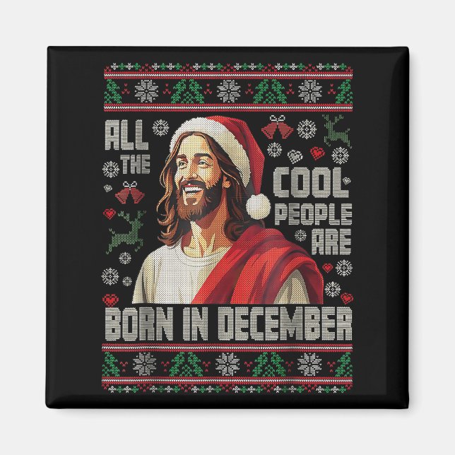 Cool People Are Born In December Christian Christm Magnet (Vorne)