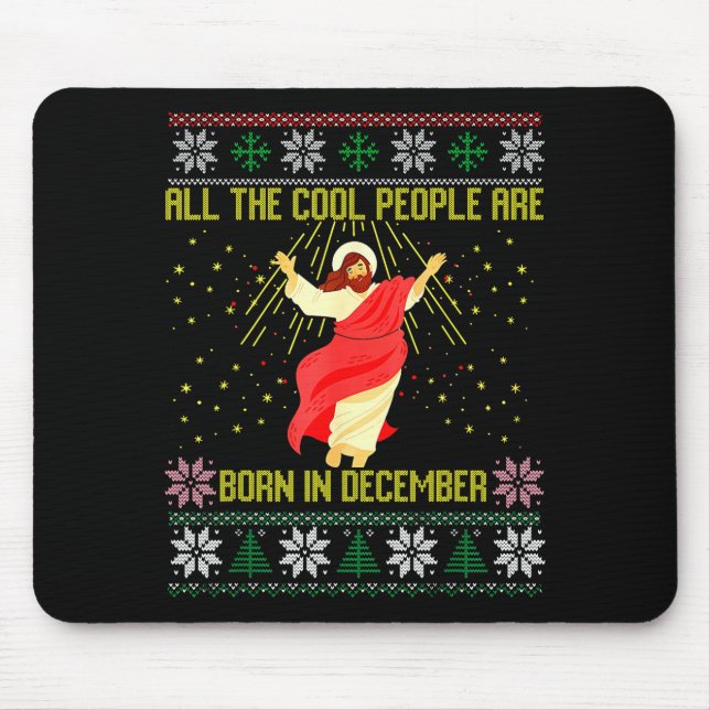 Cool People Are Born In December Christian Christm Mousepad (Vorne)