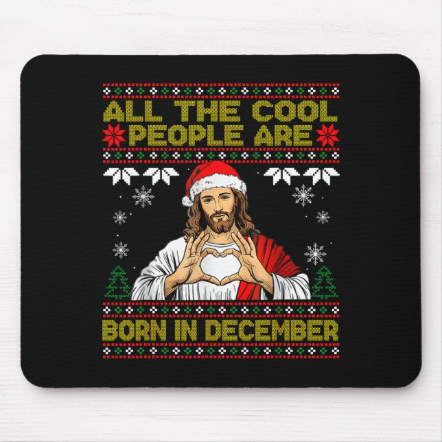 Cool People Are Born In December Christian Christm Mousepad (Vorne)