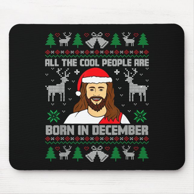 Cool People Are Born In December Christian Christm Mousepad (Vorne)