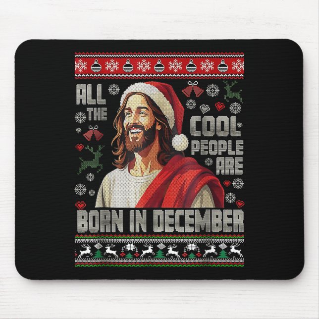 Cool People Are Born In December Christian Christm Mousepad (Vorne)