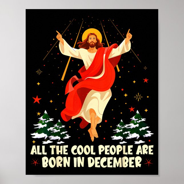 Cool People Are Born In December Christian Christm Poster (Vorne)