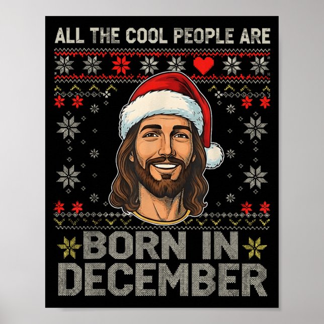 Cool People Are Born In December Christian Christm Poster (Vorne)