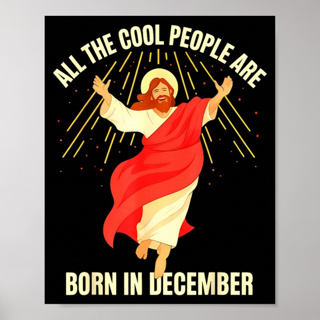Cool People Are Born In December Christian Christm Poster (Vorne)