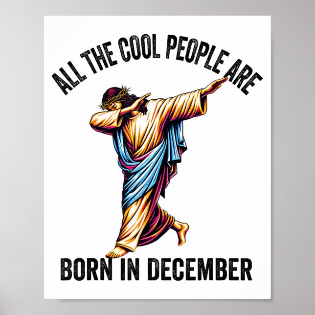 Cool People Are Born In December Christian Christm Poster (Vorne)