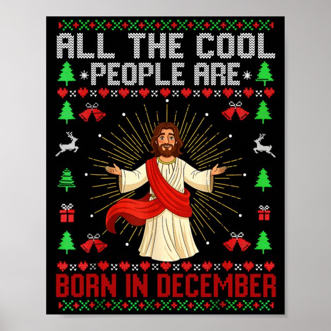 Cool People Are Born In December Christian Christm Poster (Vorne)