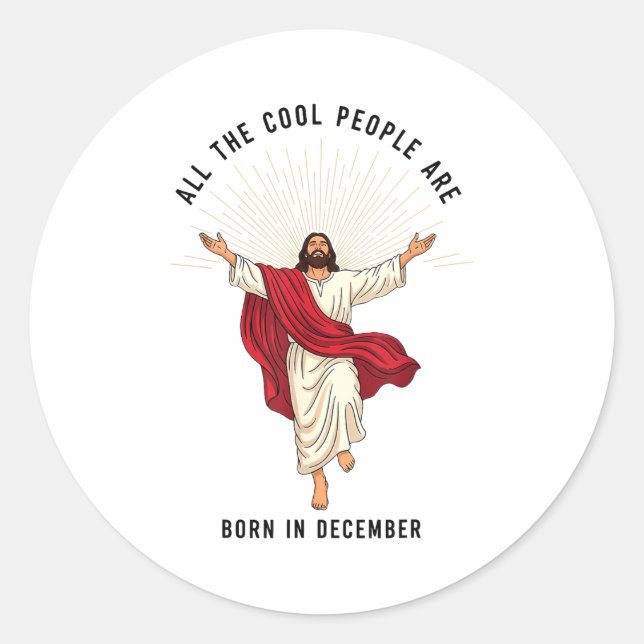 Cool People Are Born In December Christian Jesus C Runder Aufkleber (Vorderseite)