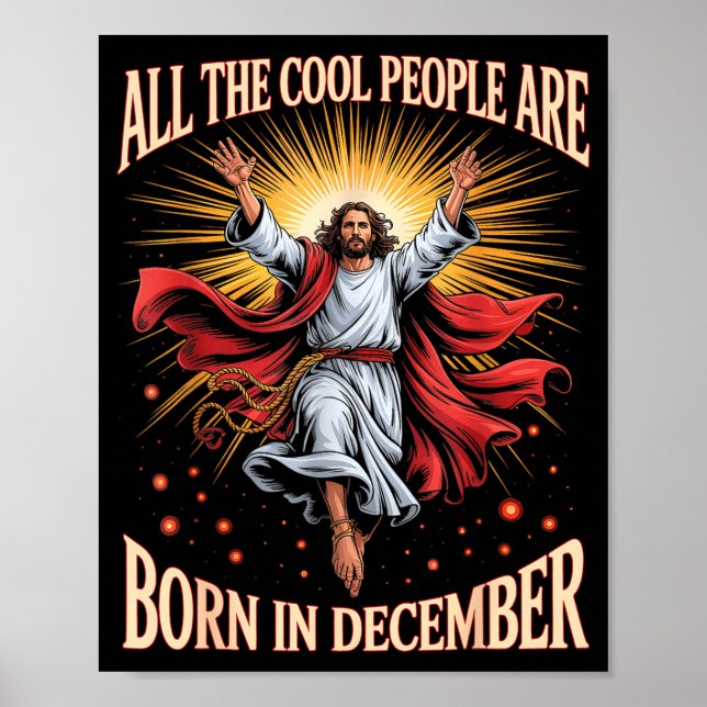 Cool People Are Born In December Christian Xmas Bi Poster (Vorne)