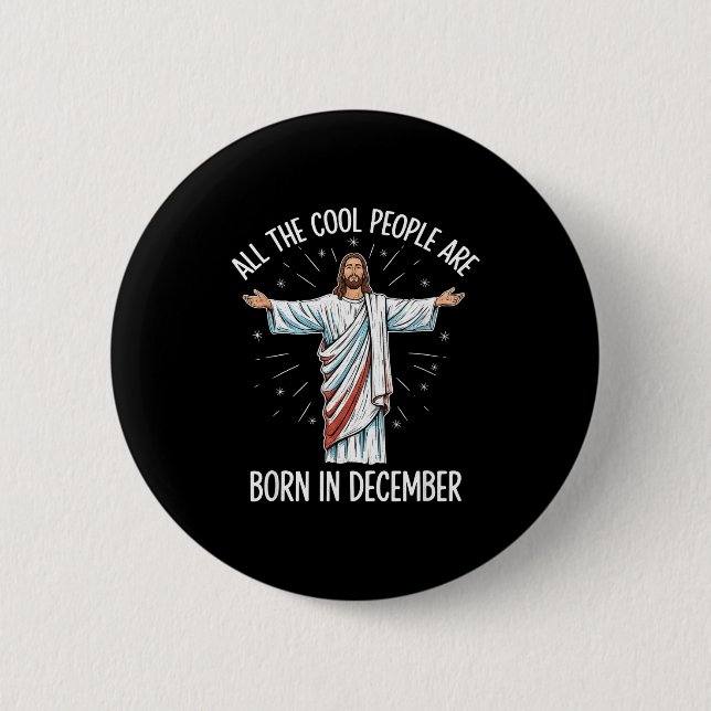 Cool People December Birthday Sritual Theme  Button (Vorderseite)
