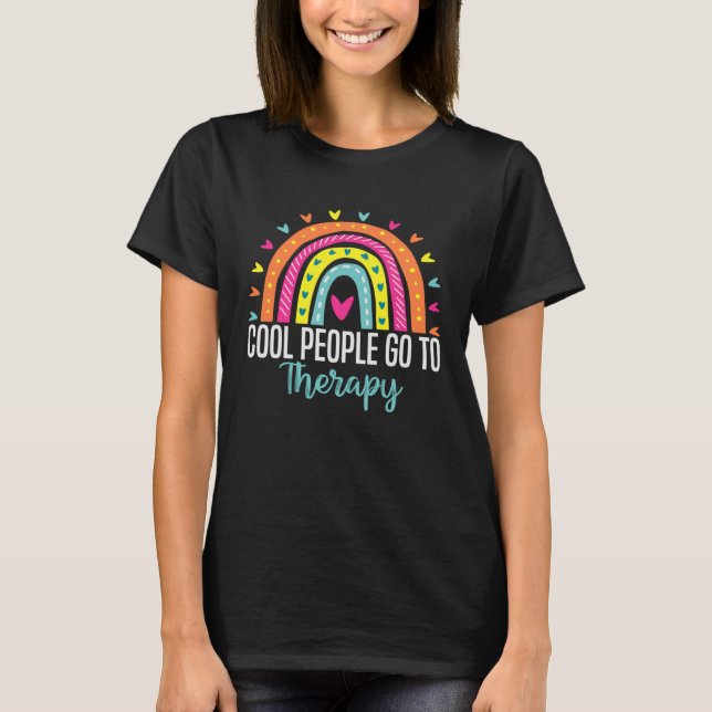 Cool People Go To Therapy Awareness Mental Health  T-Shirt (Vorderseite)
